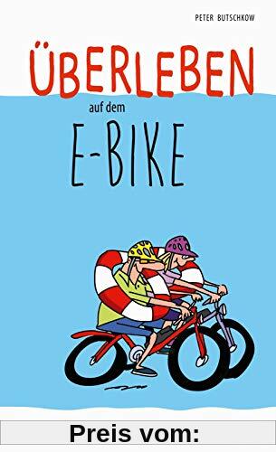 Überleben auf dem E-Bike: Humorvolle Geschichten und Cartoons rund ums E-Bike